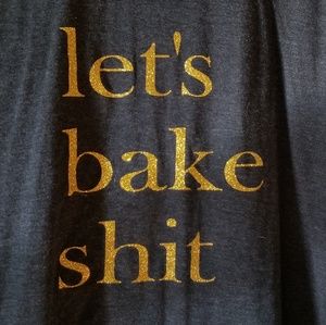 Never worn "lets bake sh*t" baseball tee 2x 3x
